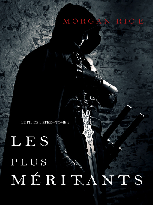 Title details for Les plus méritants by Morgan Rice - Available